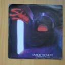 SHAKATAK - DARK IS THE NIGHT / I LOSE MYSELF - SINGLE