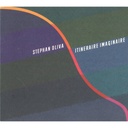 STEPHAN OLIVA - ITINÉRAIRE IMAGINAIRE - CD