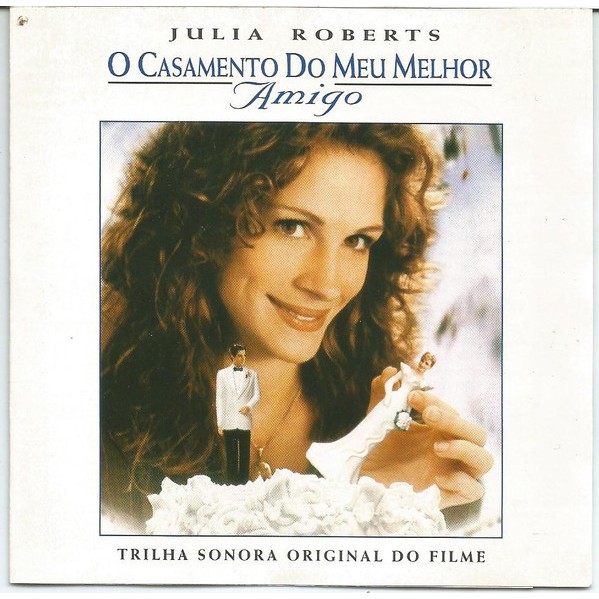 VARIOS - O CASAMENTO DO MEU MELHOR AMIGO - TRILHA SONORA ORIGINAL DO FILME - CD