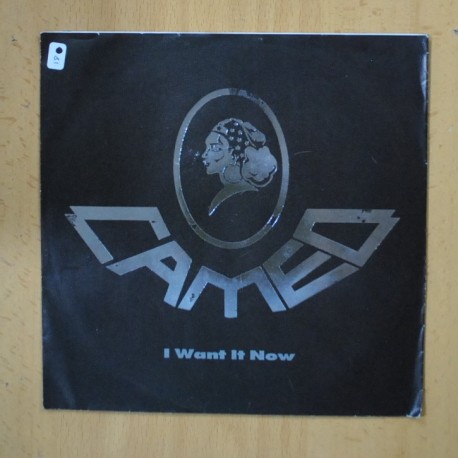 CAMEO - I WANT IT NOW - SINGLE