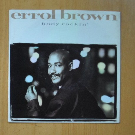 ERROL BROWN - BODY ROCKIN´ / MY LITTLE GIRL - SINGLE