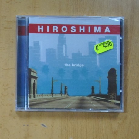 [289208] HIROSHIMA - THE BRIDGE - CD