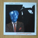 HILARIO CAMACHO - LINCATROPIA / SIN DECIR ADIOS - SINGLE