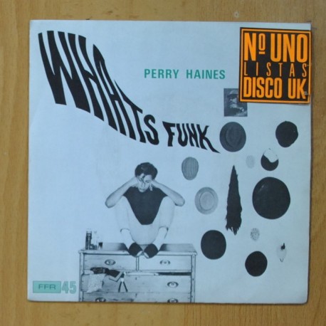 [291812] PERRY HAINES - WHATS FUNK? / WHATS WHAT - SINGLE