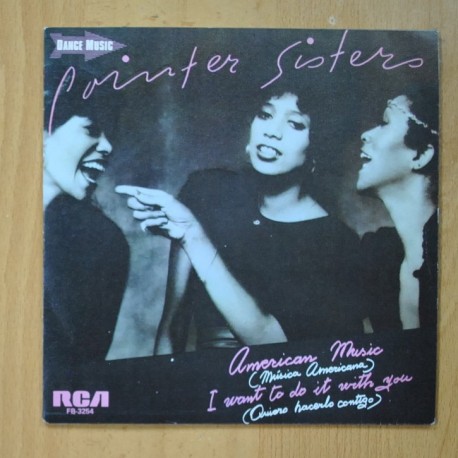 [291815] POINTER SISTERS - AMERICAN MUSIC / I WANT TO DO IT WITH YOU - SINGLE