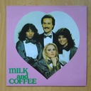 MILK AND COFFE - TE QUIERO MAS QUE AYER / MARINA - SINGLE