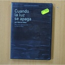 CUANDO LA LUZ SE APAGA - DVD