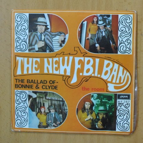 THE NEW F.B.I. BAND - THE BALLAD OF BONNIE & CLYDE - SINGLE