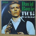DAVID BOWIE - TVC 15 / WE ARE THE DEAD - SINGLE