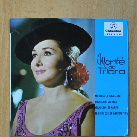 [301181] MARIFE DE TRIANA - ME VALGA LA MEGDALENA/VILLANCICOS DEL ALBA, DE MARIFE /TE HE DE QUERER MIENTRAS VIVA - EP