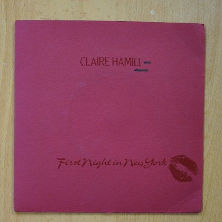 CLAIRE HAMILL - FIRST NIGHT IN NEW YOR - SINGLE