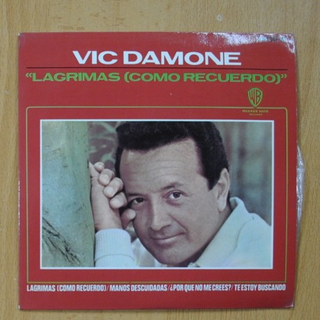 VIC DAMONE - LAGRIMAS / MANOS DESCUIDADAS / ¿ POR QUE NO ME CREES ? / TE ESTOY BUSCANDO - EP