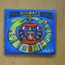 DOLORES - LA VIDA SIEMPRE SE ABRE PASO - CD