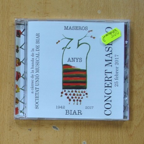 SOCIETAT UNIO MUSICAL DE BIAR - MASEROS ANYS BIAR CONCERT MASERO - CD