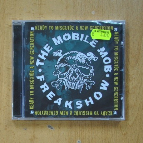 [302594] THE MOBILE MOB FREAKSHOW - READY TO MISGUIDE A NEW GENERATION - CD