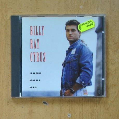 BILLY RAY CYRUS - SOME GAVE ALL - CD
