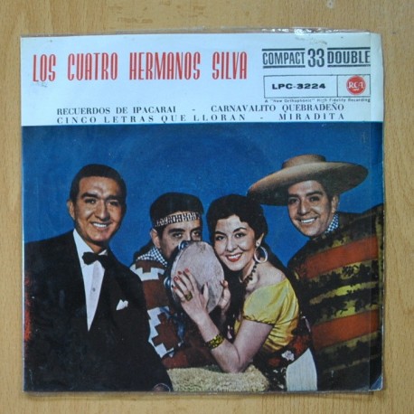 LOS CUATRO HERMANOS SILVA - RECUERDOS DE IPACARAI + 3 - EP