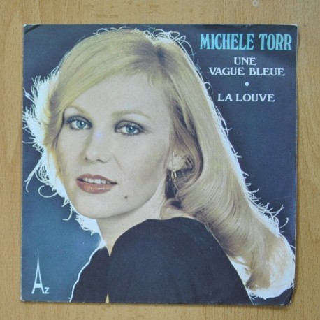 [306722] MICHELE TORR - UNE VAGUE BLEUE / LA LOUVE - SINGLE