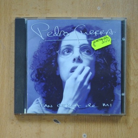 PEDRO GUERRA - TAN CERCA DE MI - CD