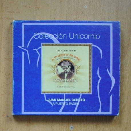 JUAN MANUEL CERUTO - A PUERTO PADRE - CD
