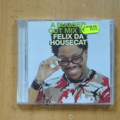 [312339] FELIX DA HOUSECAT - A BUGGED OUT MIX - CD