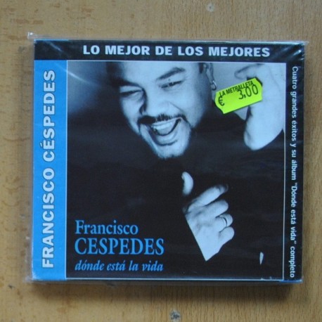FRANCISCO CESPEDES - DONDE ESTA LA VIDA - CD