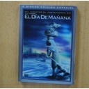 EL DIA DE MAÑANA - DVD