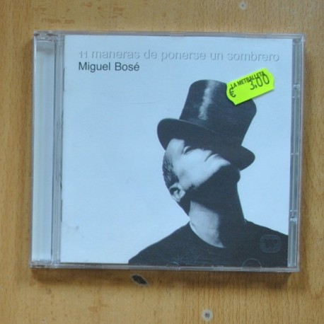 MIGUEL BOSE - 11 MANERAS DE PONERSE UN SOMBRERO - CD