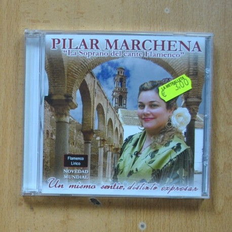 [316146] PILAR MARCHENA - UN MISMO SENTIR DISTINTO EXPRESAR - CD