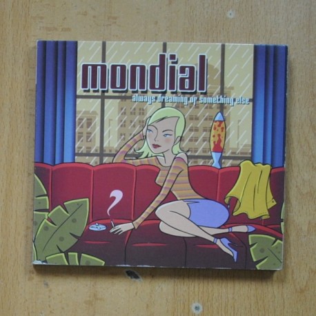 [316263] MONDIAL - ALWAYS DREAMING OF SOMETHING ELSE - CD