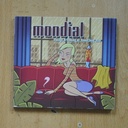 MONDIAL - ALWAYS DREAMING OF SOMETHING ELSE - CD