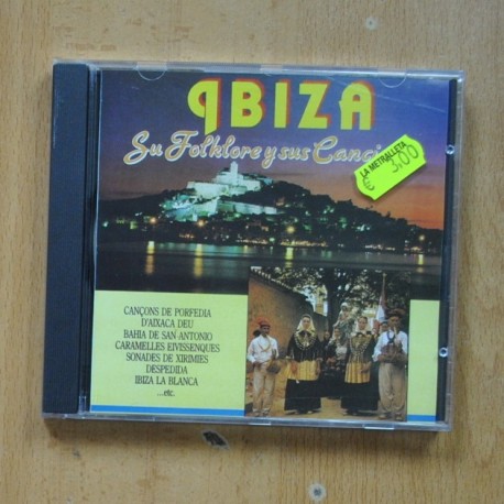 VARIOS - IBIZA SU FOLKLORE Y SUS CANCIONES - CD